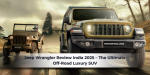 Read more about the article Jeep Wrangler Review India 2025 – The Ultimate Off-Road SUV