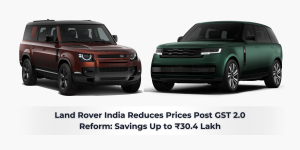 Read more about the article Land Rover India Reduces Prices Post GST 2.0 Reform: Savings Up to ₹30.4 Lakh