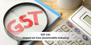 Read more about the article GST 2.0: Impact on Cars (Automobile Industry)