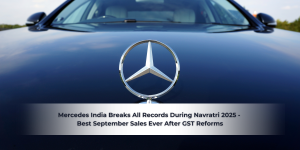 Read more about the article Mercedes India Breaks All Records During Navratri 2025 – Best September Sales Ever After GST Reforms