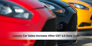 Read more about the article Luxury Car Sales Increase After GST 2.0 Rate Cuts