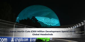 Read more about the article Aston Martin Cuts £300 Million Development Spend Amid Global Headwinds