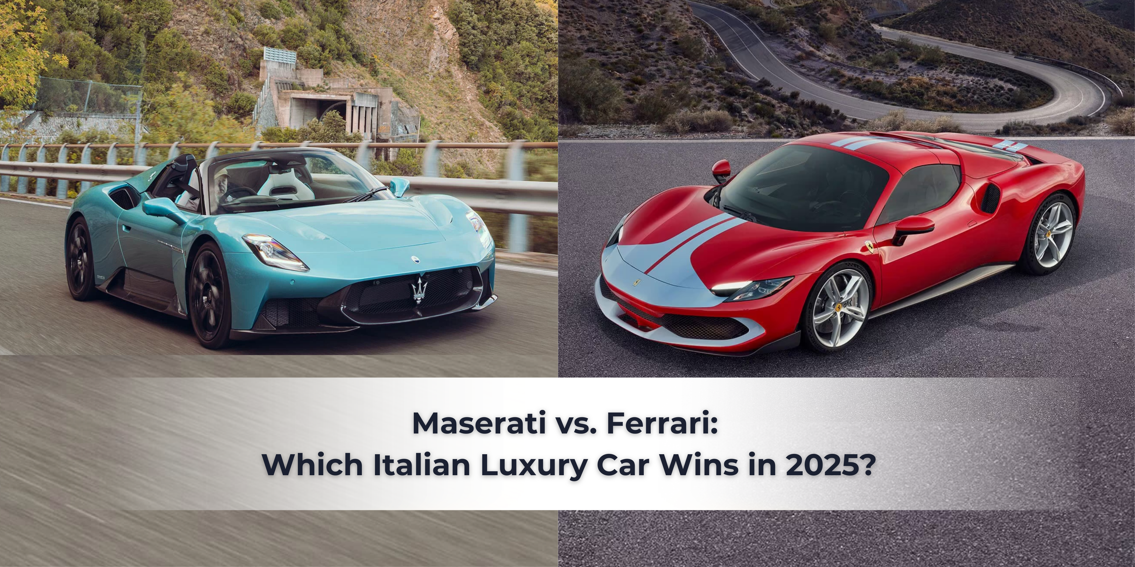 Maserati vs. Ferrari: Which Italian Luxury Car Wins in 2025?