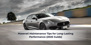 Read more about the article Maserati Maintenance Tips for Long-Lasting Performance (2025 Guide)