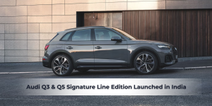 Read more about the article Audi Q3 & Q5 Signature Line Edition Launched in India