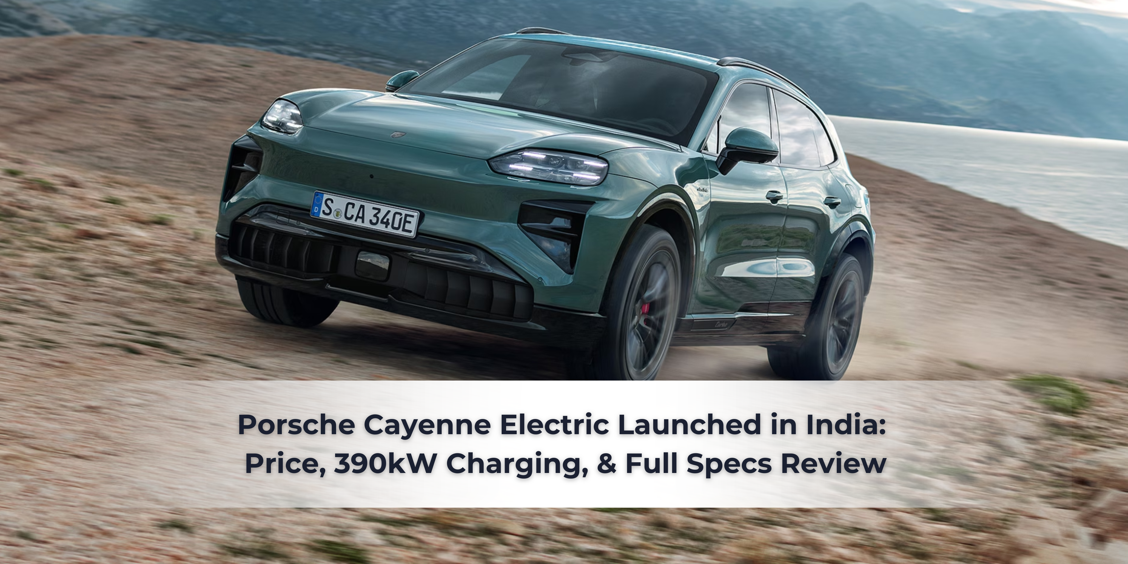 Porsche Cayenne Electric Launched in India: Price, 390kW Charging, & Full Specs Review