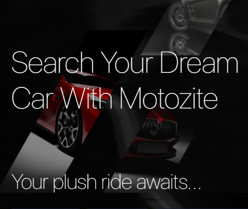 Motozite banner with luxury car visuals and the text “Search Your Dream Car With Motozite – Your plush ride awaits.