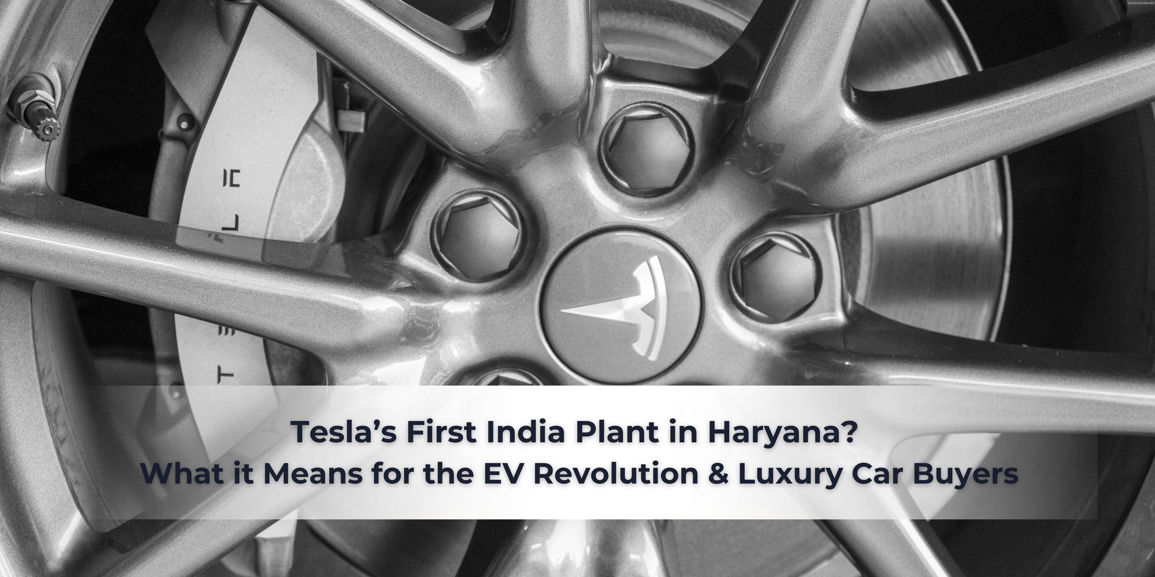 Read more about the article Tesla’s First India Plant in Haryana? What it Means for the EV Revolution & Luxury Car Buyers